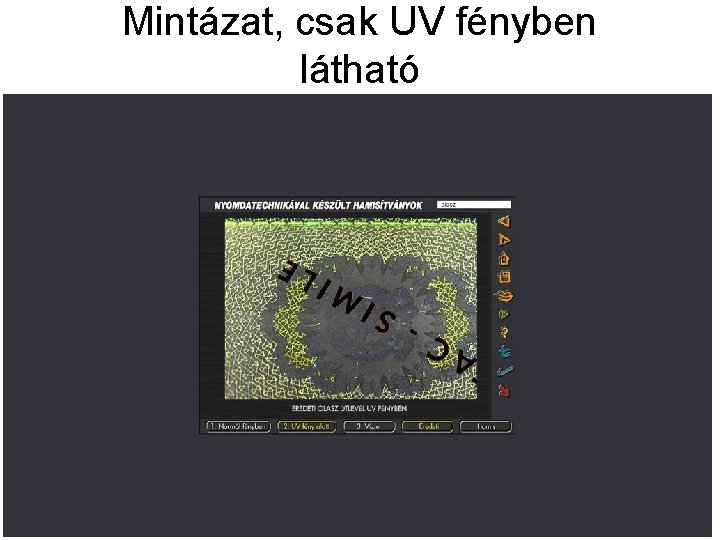 Mintázat, csak UV fényben látható 