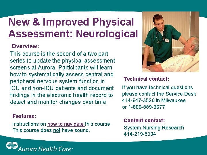 New & Improved Physical Assessment: Neurological Overview: This course is the second of a New & Improved Physical Assessment: Neurological Overview: This course is the second of a
