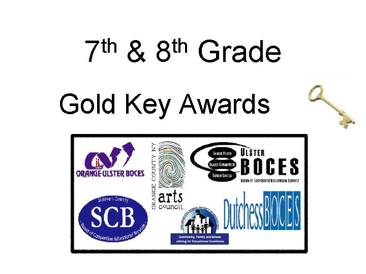 th 7 & th 8 Grade Gold Key Awards 