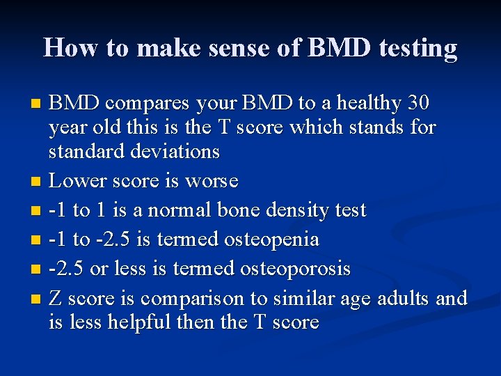 How to make sense of BMD testing BMD compares your BMD to a healthy