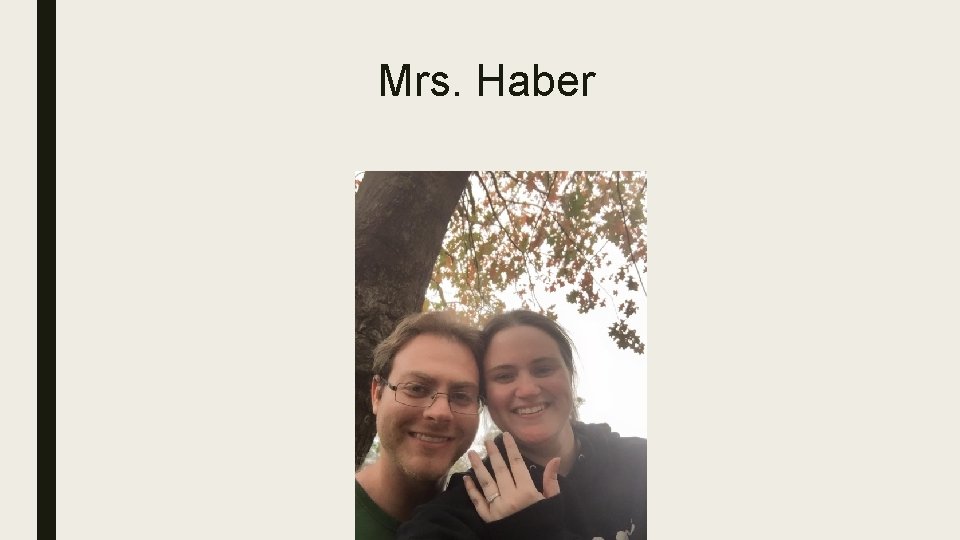 Mrs. Haber 