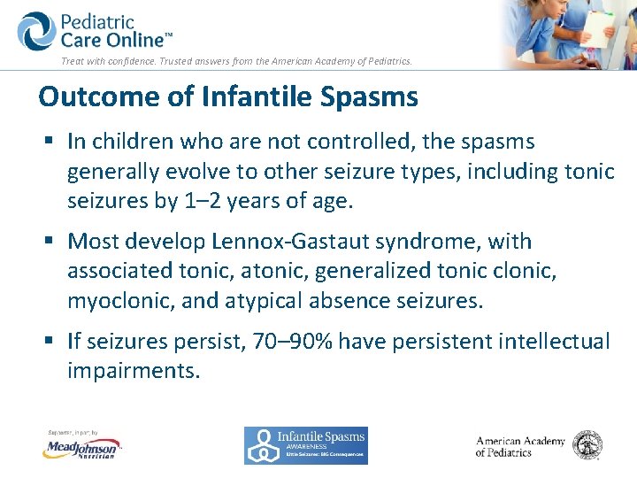 Treat with confidence. Trusted answers from the American Academy of Pediatrics. Outcome of Infantile