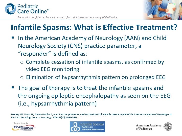 Treat with confidence. Trusted answers from the American Academy of Pediatrics. Infantile Spasms: What