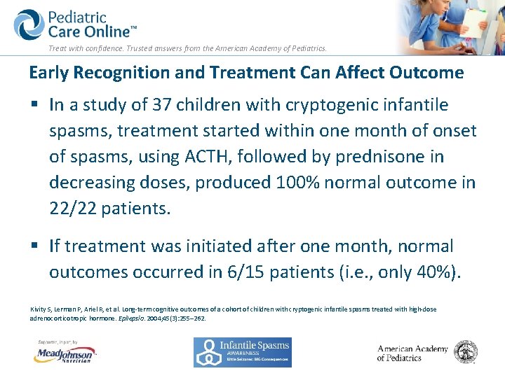 Treat with confidence. Trusted answers from the American Academy of Pediatrics. Early Recognition and