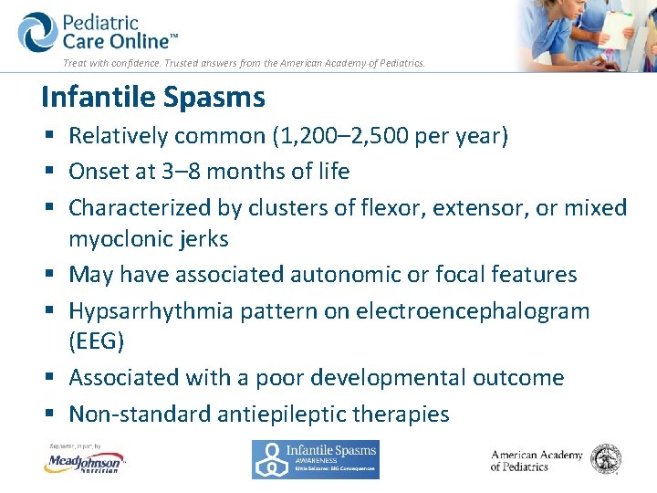 Treat with confidence. Trusted answers from the American Academy of Pediatrics. Infantile Spasms §