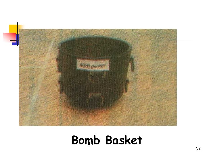 Bomb Disposal Gears Bomb Basket 52 