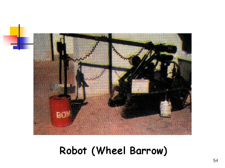 Bomb Disposal Gears Robot (Wheel Barrow) 54 