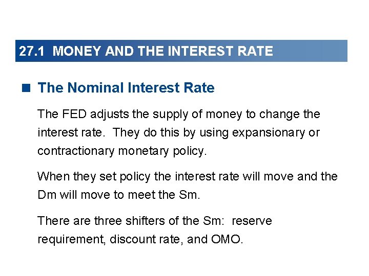 27. 1 MONEY AND THE INTEREST RATE < The Nominal Interest Rate The FED