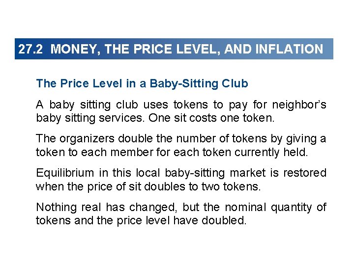 27. 2 MONEY, THE PRICE LEVEL, AND INFLATION The Price Level in a Baby-Sitting