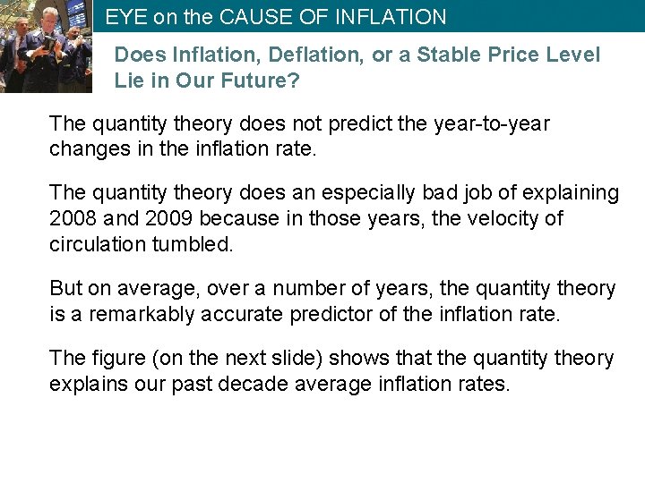 EYE on the CAUSE OF INFLATION Does Inflation, Deflation, or a Stable Price Level