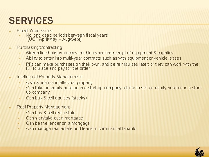 SERVICES o Fiscal Year Issues • No long dead periods between fiscal years (UCF SERVICES o Fiscal Year Issues • No long dead periods between fiscal years (UCF