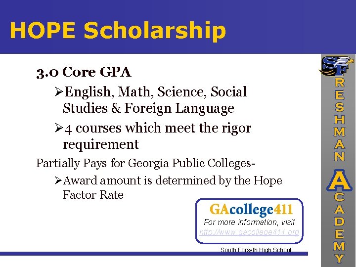 HOPE Scholarship 3. 0 Core GPA English, Math, Science, Social Studies & Foreign Language
