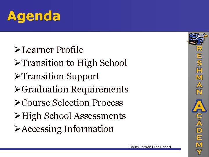 Agenda Learner Profile Transition to High School Transition Support Graduation Requirements Course Selection Process