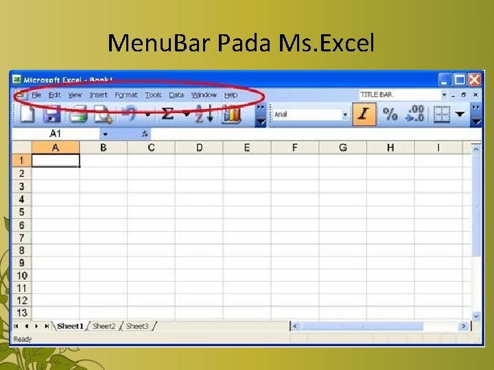 Menu. Bar Pada Ms. Excel 