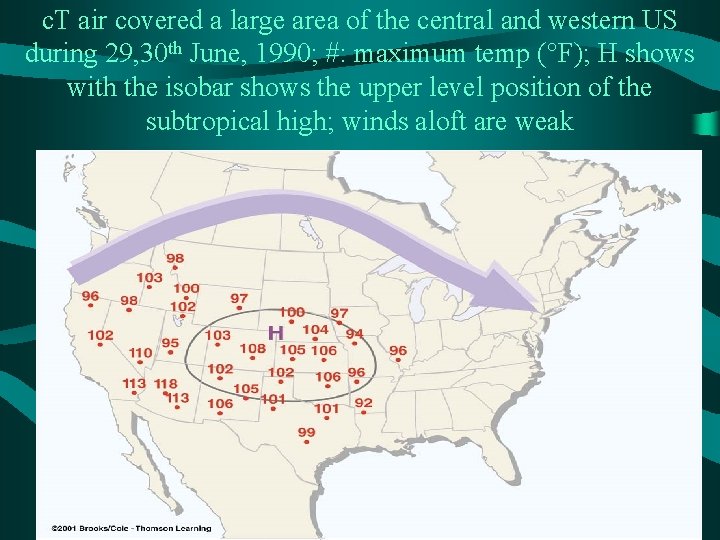 c. T air covered a large area of the central and western US during