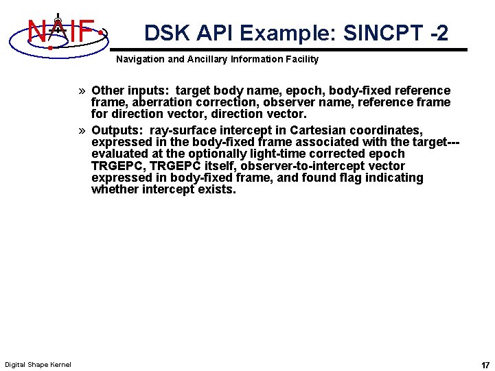 N IF DSK API Example: SINCPT -2 Navigation and Ancillary Information Facility » Other