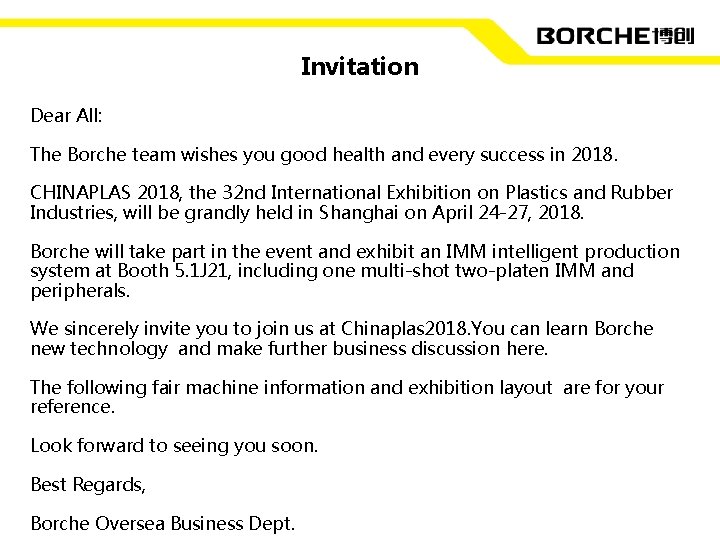 Invitation Dear All: The Borche team wishes you good health and every success in