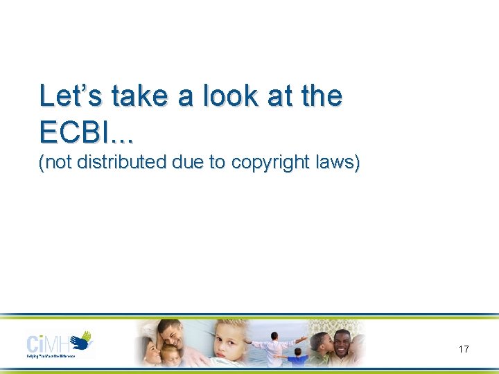 Let’s take a look at the ECBI. . . (not distributed due to copyright