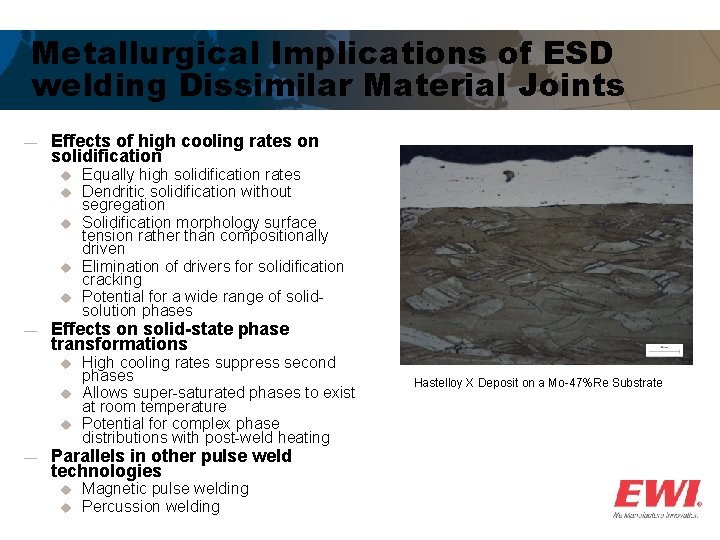 Metallurgical Implications of ESD welding Dissimilar Material Joints ― Effects of high cooling rates