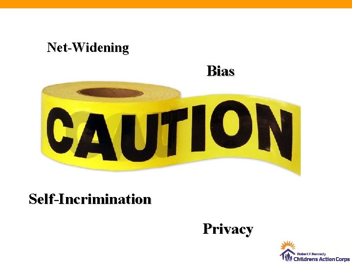 Net-Widening Bias Self-Incrimination Privacy 