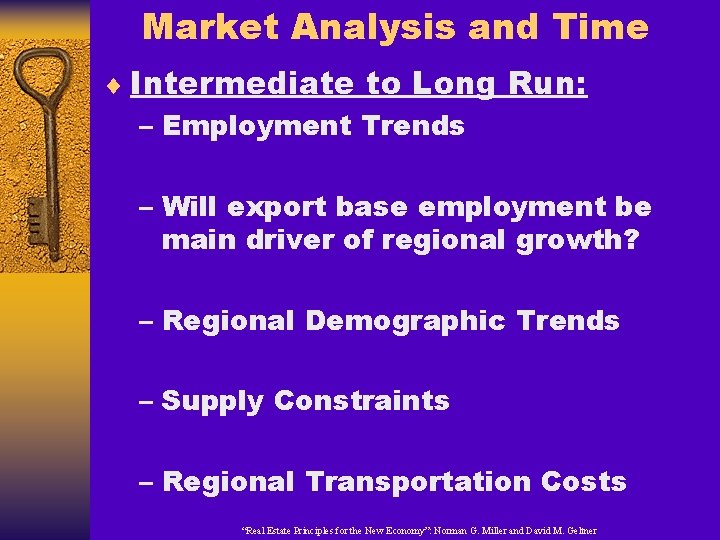 Market Analysis and Time ¨ Intermediate to Long Run: – Employment Trends – Will