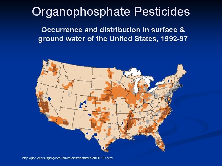 Organophosphate Pesticides Occurrence and distribution in surface & ground water of the United States,