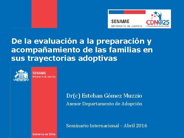 De la evaluación a la preparación y acompañamiento de las familias en sus trayectorias