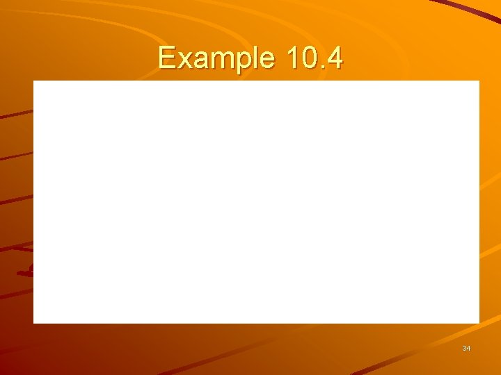 Example 10. 4 34 
