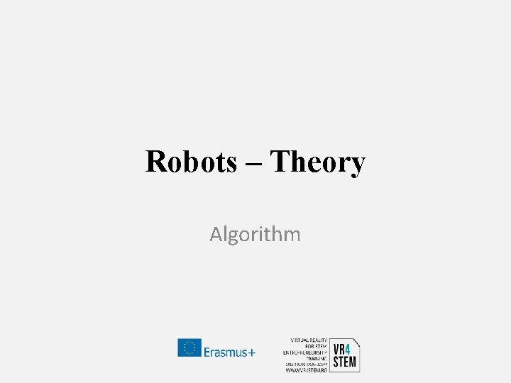 Robots – Theory Algorithm 