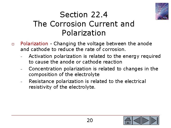 Section 22. 4 The Corrosion Current and Polarization o Polarization - Changing the voltage