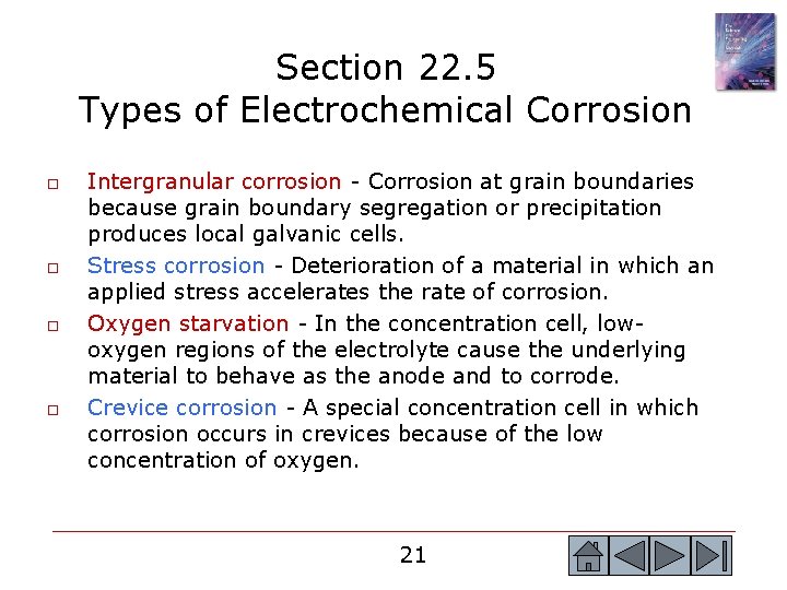 Section 22. 5 Types of Electrochemical Corrosion o o Intergranular corrosion - Corrosion at