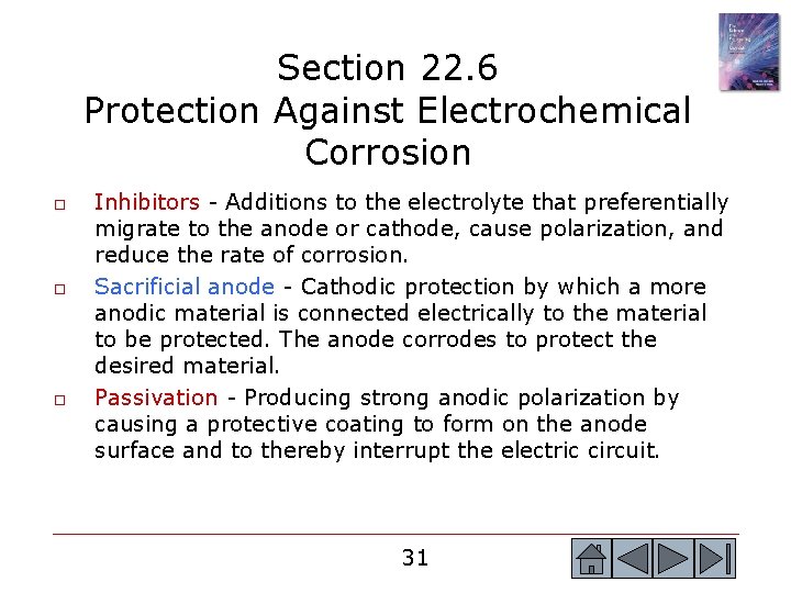 Section 22. 6 Protection Against Electrochemical Corrosion o o o Inhibitors - Additions to