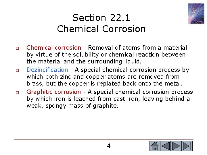 Section 22. 1 Chemical Corrosion o o o Chemical corrosion - Removal of atoms