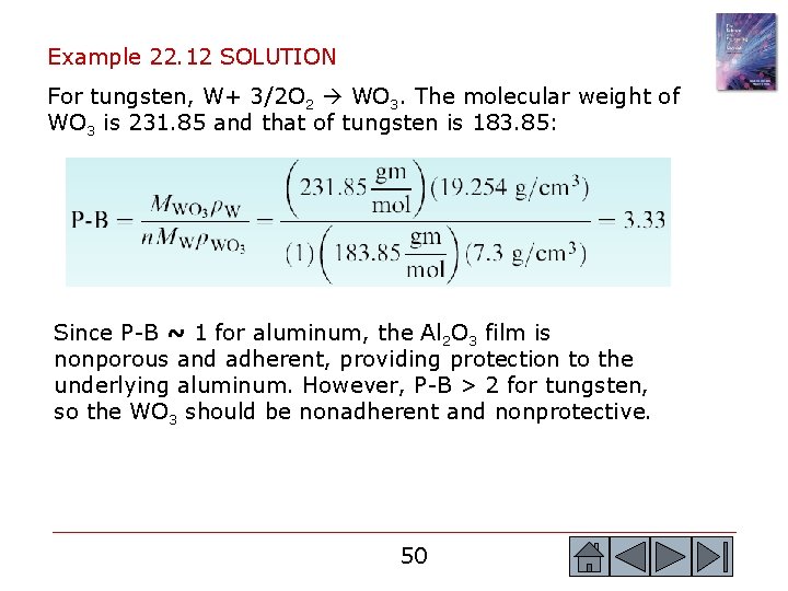 Example 22. 12 SOLUTION For tungsten, W+ 3/2 O 2 WO 3. The molecular