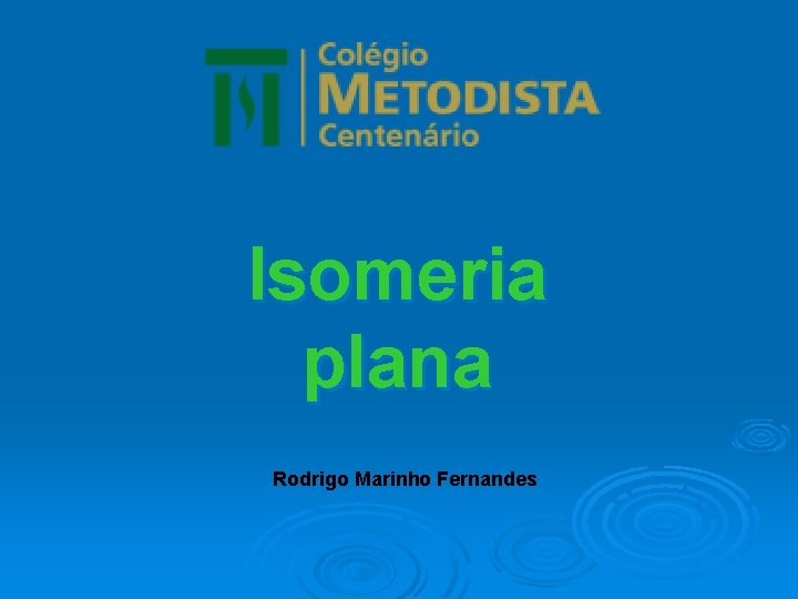 Isomeria plana Rodrigo Marinho Fernandes 