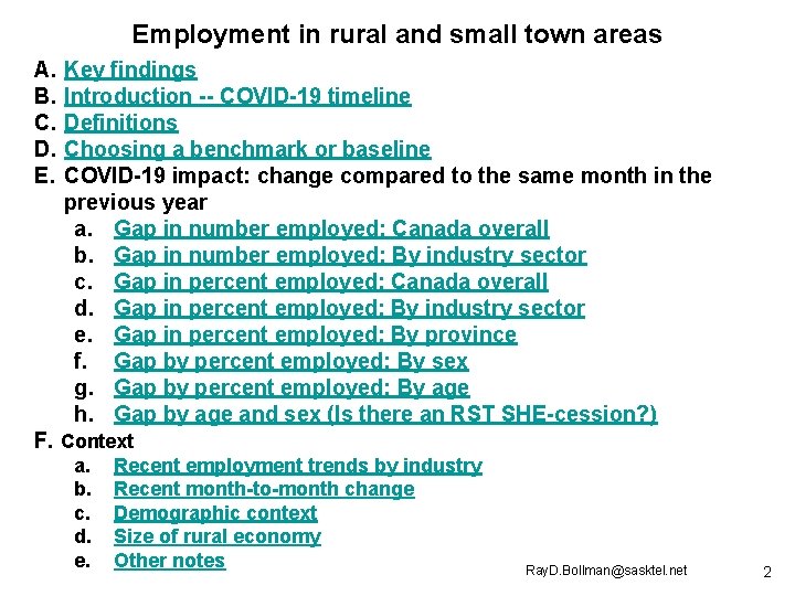 Employment in rural and small town areas A. B. C. D. E. Key findings