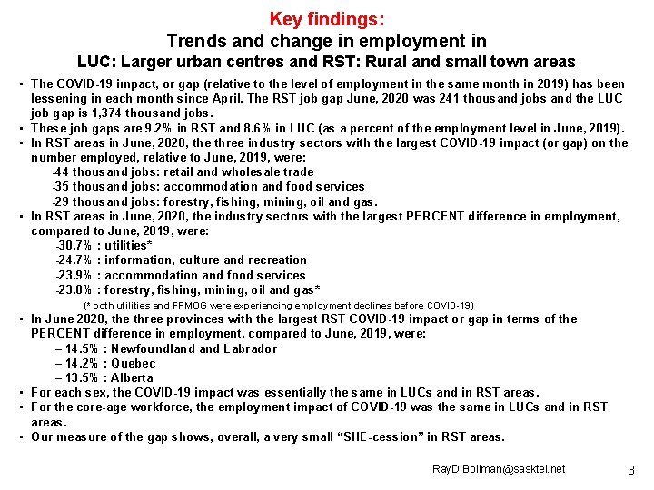 Key findings: Trends and change in employment in LUC: Larger urban centres and RST: