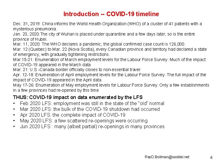 Introduction -- COVID-19 timeline Dec. 31, 2019: China informs the World Health Organization (WHO)
