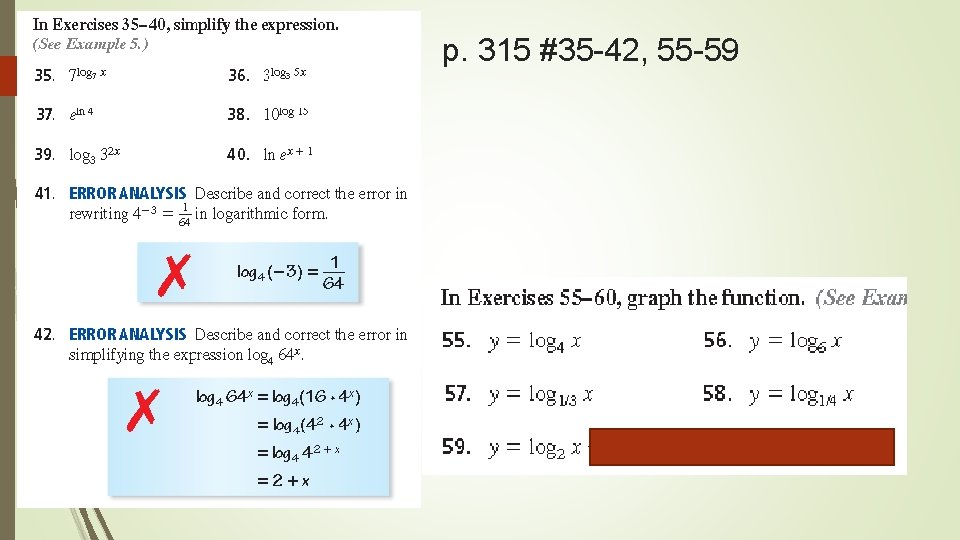 p. 315 #35 -42, 55 -59 