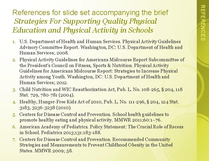 1. U. S. Department of Health and Human Services. Physical Activity Guidelines Advisory Committee