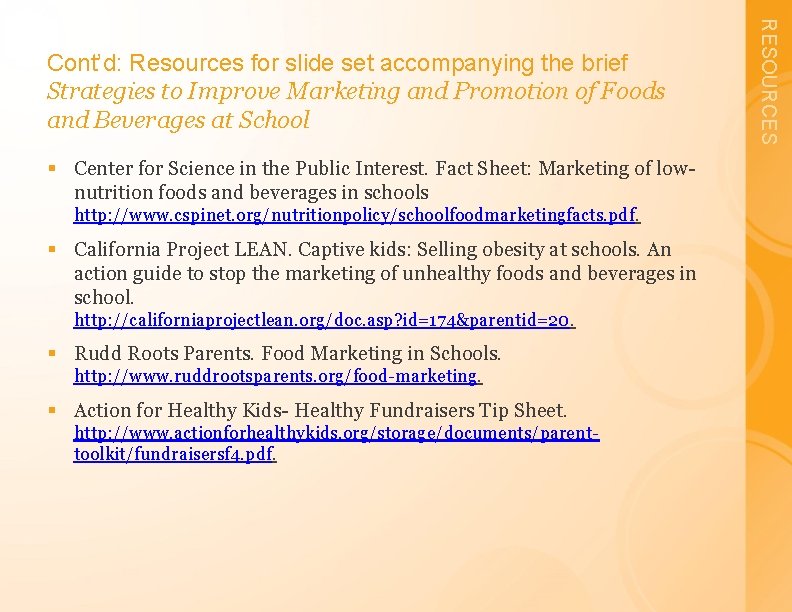 § Center for Science in the Public Interest. Fact Sheet: Marketing of lownutrition foods