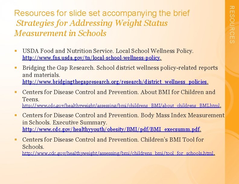 § USDA Food and Nutrition Service. Local School Wellness Policy. http: //www. fns. usda.