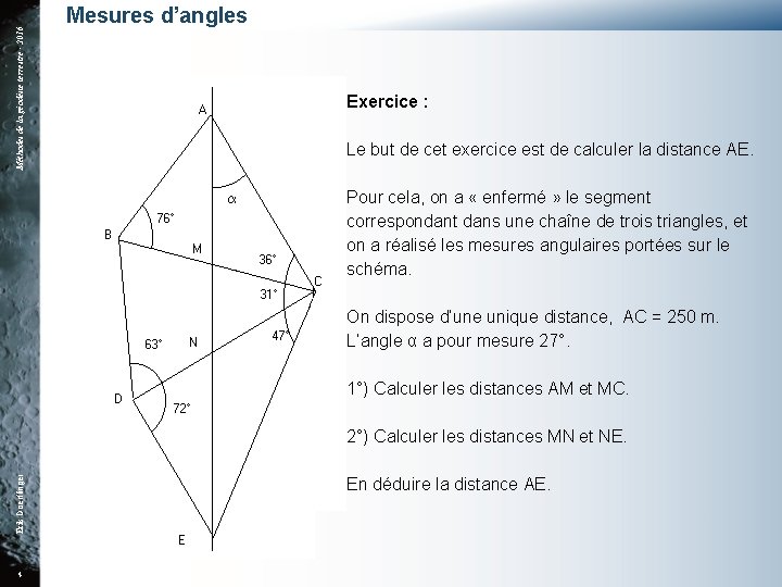 Méthodes de la géodésie terrestre - 2016 Mesures d’angles Exercice : Le but de