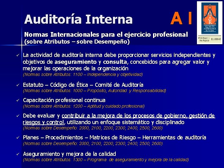 Auditoría Interna AI Normas Internacionales para el ejercicio profesional (sobre Atributos – sobre Desempeño)