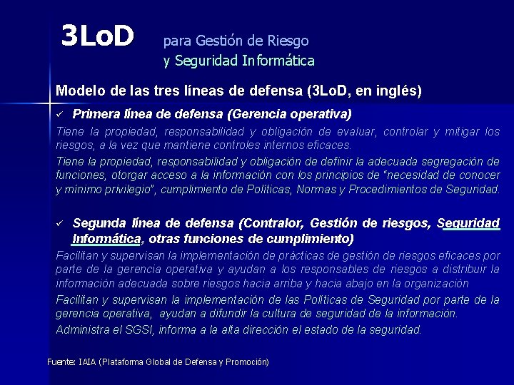 3 Lo. D para Gestión de Riesgo y Seguridad Informática Modelo de las tres