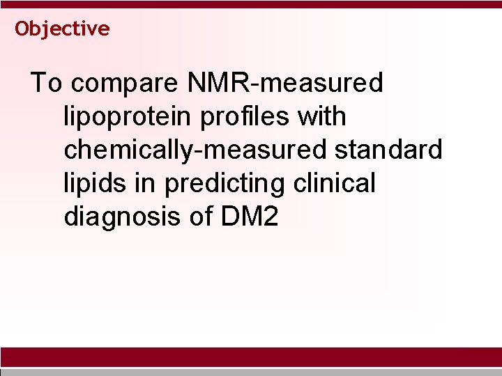 Objective To compare NMR-measured lipoprotein profiles with chemically-measured standard lipids in predicting clinical diagnosis