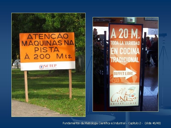 Fundamentos da Metrologia Científica e Industrial - Capítulo 2 - (slide 46/48) 