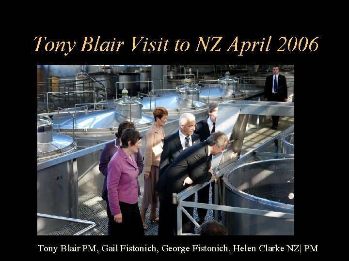 Tony Blair Visit to NZ April 2006 Tony Blair PM, Gail Fistonich, George Fistonich,