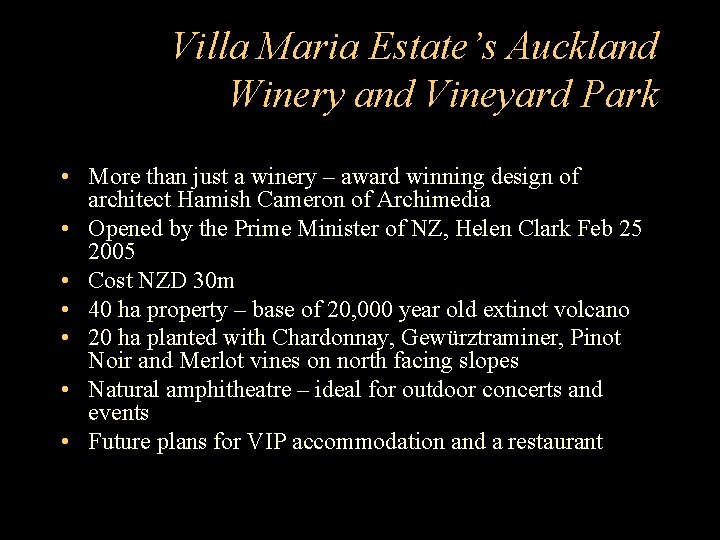 Villa Maria Estate’s Auckland Winery and Vineyard Park • More than just a winery