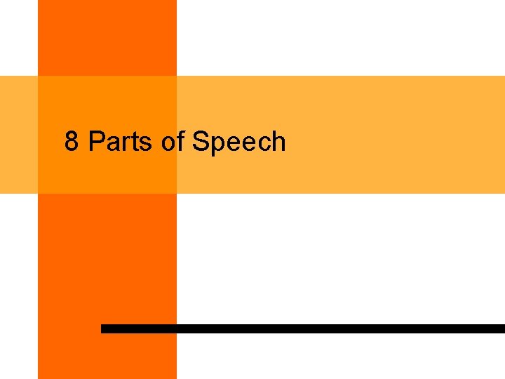 8 Parts of Speech 